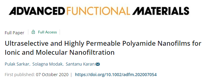 ?當(dāng)前最高的離子截留率99.99%！《AFM》：超選擇性和高滲透性聚酰胺納米膜！